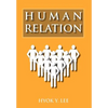 Human Relation - Hardcover