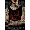 High Magick: A Guide to the Spiritual Practices That Saved My Life on Death Row - Paperback