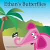 Ethan's Butterflies: A Spiritual Book for Young Children and Parents After the Loss of a Baby - Paperback