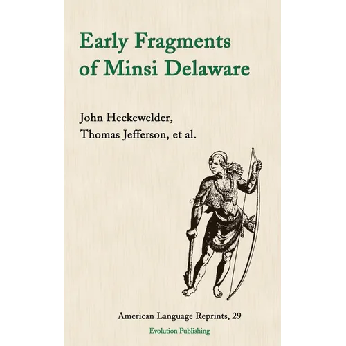 Early Fragments of Minsi Delaware - Paperback