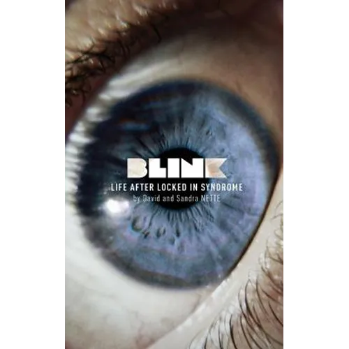 Blink: Life After Locked-In Syndrome - Paperback
