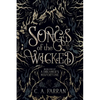 Songs of the Wicked: Book One of A Dreamer's Misfortune - Paperback