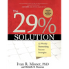 The 29% Solution: 52 Weekly Networking Success Strategies - Paperback