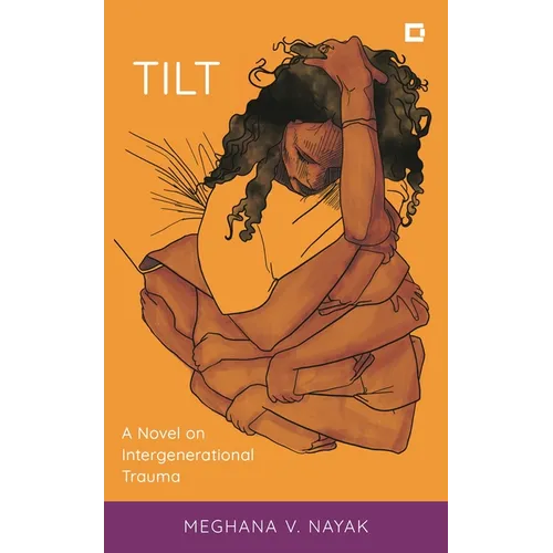 Tilt: A Novel on Intergenerational Trauma - Paperback