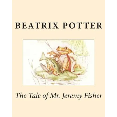 The Tale of Mr. Jeremy Fisher - Paperback