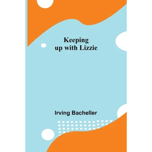 Keeping up with Lizzie - Paperback