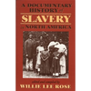 Documentary History of Slavery in North America - Paperback