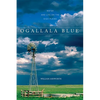Ogallala Blue: Water and Life on the Great Plains - Paperback