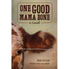 One Good Mama Bone - Paperback