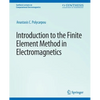 Introduction to the Finite Element Method in Electromagnetics - Paperback
