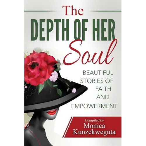 The Depth of Her Soul - Beautiful Stories of Faith and Empowerment - Paperback