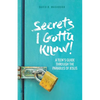 Secrets I Gotta Know!: A Teen's Guide Through the Parables of Jesus - Paperback