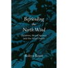 Befriending the North Wind: Children, Moral Agency, and the Good Death - Paperback
