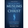 Reaching Muslims for Christ - Paperback