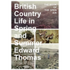 British Country Life in Spring and Summer: The Book of the Open Air - Paperback