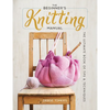 The Beginner's Knitting Manual: The Ultimate Book of Tips and Techniques - Paperback