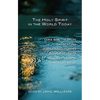 The Holy Spirit in the World Today - Paperback
