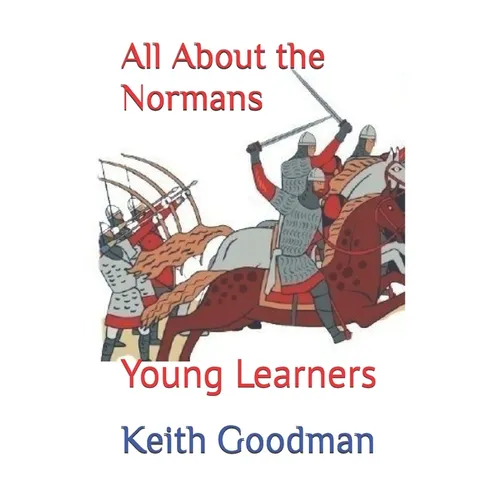 All About the Normans: Young Learners - Paperback