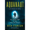 Aquanaut: The Inside Story of the Thai Cave Rescue - Paperback