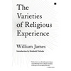 The Varieties of Religious Experience: A Study in Human Nature - Paperback