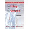 The Icing on the Corpse: A Camilla MacPhee Mystery - Paperback