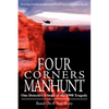 Four Corners Manhunt: One Detective's Story of the 1998 Tragedy - Paperback