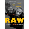 Raw: My Journey Into the Wu-Tang - Paperback