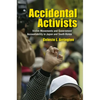 Accidental Activists: Victim Movements and Government Accountability in Japan and South Korea - Hardcover