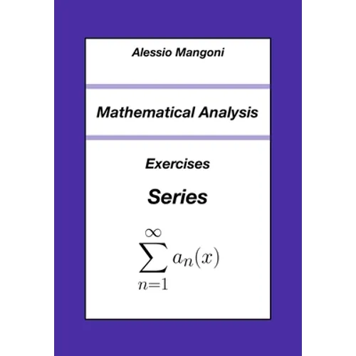 Mathematical Analysis: Exercises Series - Paperback