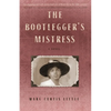 The Bootlegger's Mistress - Paperback