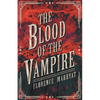 The Blood of the Vampire - Paperback
