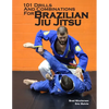 101 Drills and Combinations for Brazilian Jiu Jitsu - Paperback