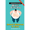 Rebel Without a Clue: Dev Haskell Private Investigator Book 35, Second Edition: Dev Haskell Private Investigator Book, Second Edition: Second Edition - Paperback