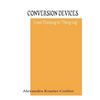 Conversion Devices: Turning Ideas Into Forms - Paperback