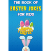 The Book of Easter Jokes for Kids - Paperback