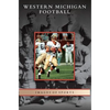Western Michigan Football - Hardcover