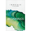 Immerse: Beginnings (Softcover) - Paperback