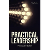 Practical Leadership - Paperback