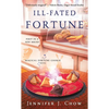 Ill-Fated Fortune: A Magical Fortune Cookie Novel - Mass Market Paperbound