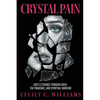Crystal Pain: God's Etchings Through Grief, the Pandemic, and Spiritual Warfare - Paperback