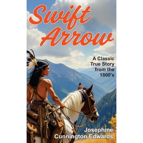 Swift Arrow - Hardcover