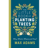 The Little Book of Planting Trees - Paperback