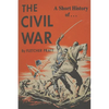 A Short History of the Civil War: Ordeal by Fire - Paperback