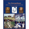 The Metropolitans! History of the New York Mets Baseball Team - Paperback