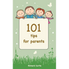101 Tips for Parents - Paperback