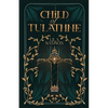 Child of Tulathne - Paperback