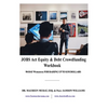 Jobs Act Equity & Debt Crowdfunding Workbook: 90-Day Workbook For Raising Up to $1M Dollars - Paperback