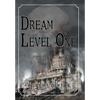 Dream Level One - Hardcover