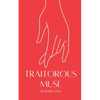 Traitorous Muse - Paperback