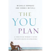 The You Plan: A Christian Woman's Guide for a Happy, Healthy Life After Divorce - Paperback